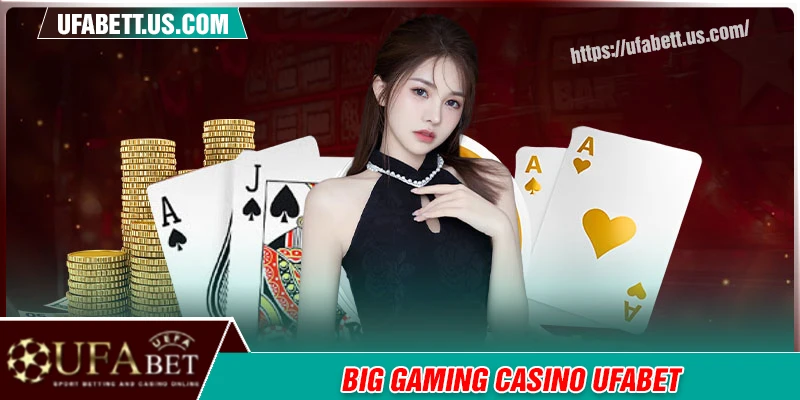 Big Gaming - Chơi Casino trực tuyến hấp dẫn, nạp rút nhanh