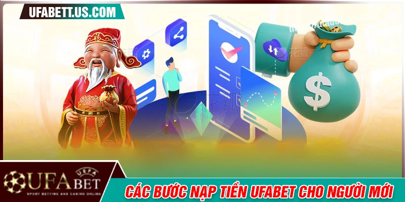 Các bước nạp tiền UFABET an toàn cho tân thủ