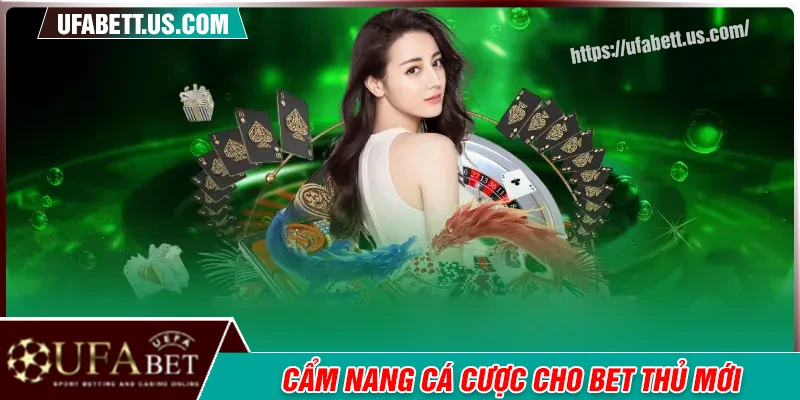 Cẩm nang cá cược cho bet thủ mới