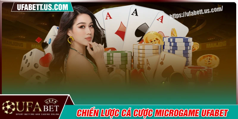 Chiến lược cá cược hiệu quả tại Microgame UFABET