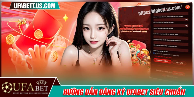 Đăng ký UFABET - Hướng dẫn đơn giản an toàn cho người mới