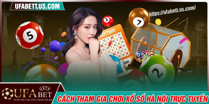 Hướng dẫn tham khảo số Hà Nội tại UFABET