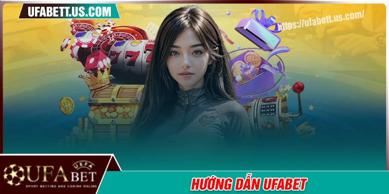 Hướng dẫn UFABET - Cẩm nang giải trí an toàn mỗi ngày