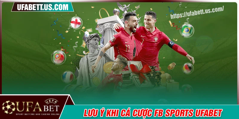 Lưu ý khi tham gia FB Sports dành cho tân thủ