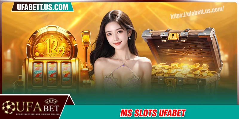 MG Slots UFABET - Kho trò chơi uy tín và thưởng lớn
