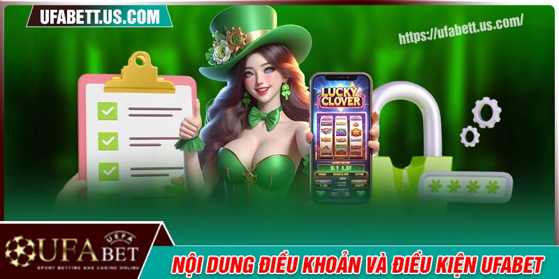 Quy định quan trọng trong điều khoản và điều kiện UFABET