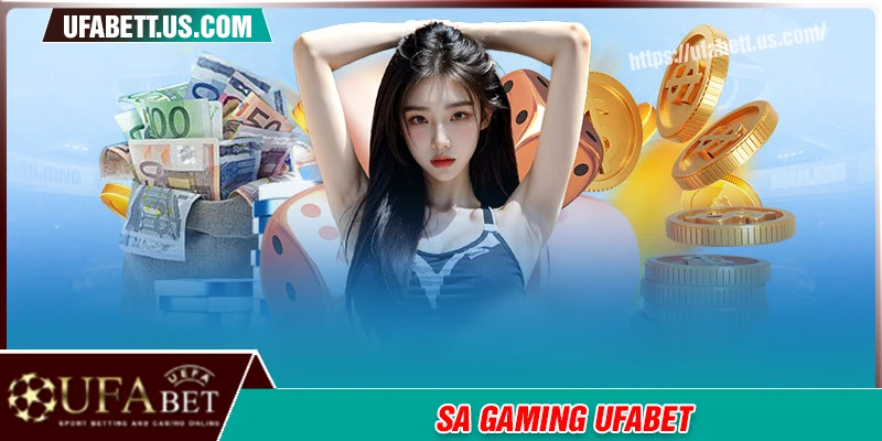 SA Gaming UFABET - Chuẩn mực của Casino trực tuyến tại châu Á